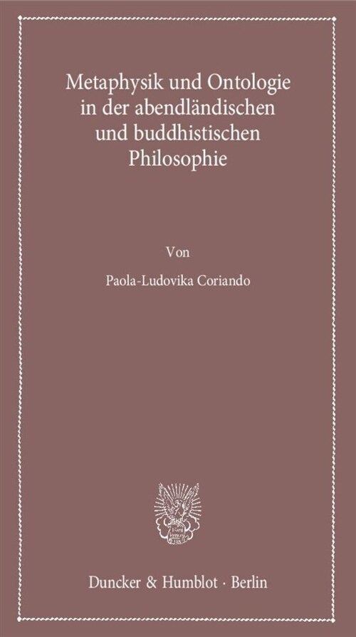 Metaphysik und Ontologie in der abendlandischen und buddhistischen Philosophie (Paperback)