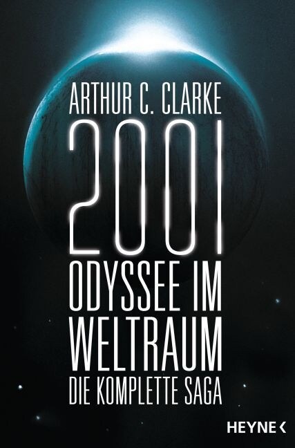 2001: Odyssee im Weltraum - Die komplette Saga (Paperback)