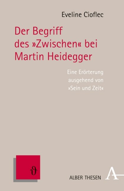 Der Begriff des Zwischen bei Martin Heidegger (Paperback)
