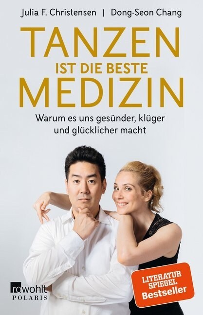 Tanzen ist die beste Medizin (Paperback)