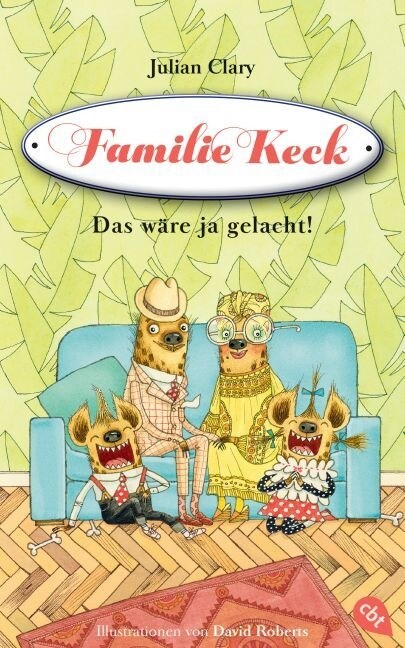 Familie Keck - Das ware ja gelacht! (Hardcover)