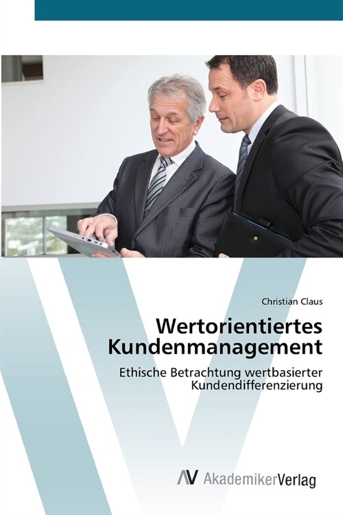 Wertorientiertes Kundenmanagement (Paperback)