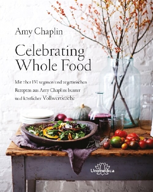 Celebrating Whole Food (Hardcover)