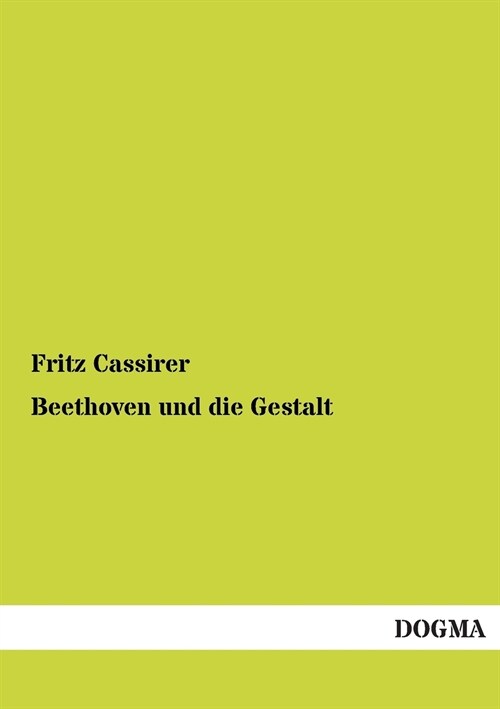 Beethoven und die Gestalt (Paperback)