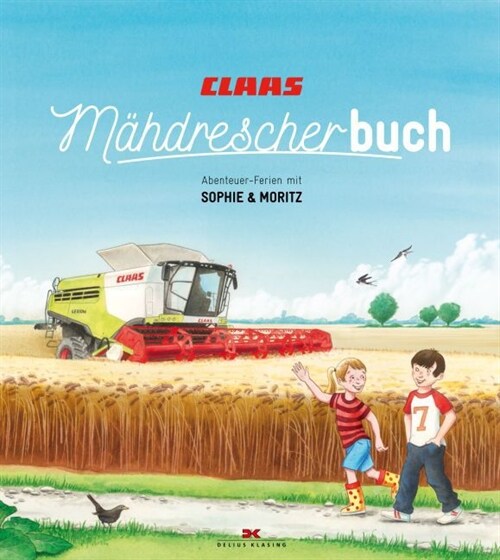 CLAAS. Mahdrescherbuch (Hardcover)