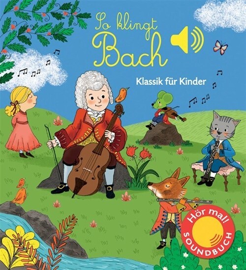 So klingt Bach, m. Soundeffekten (Hardcover)