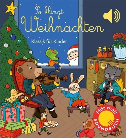 So klingt Weihnachten, m. Soundeffekten (Board Book)