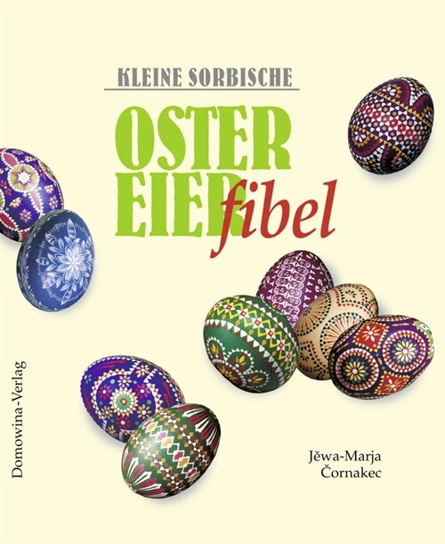 Kleine sorbische Ostereierfibel (Hardcover)