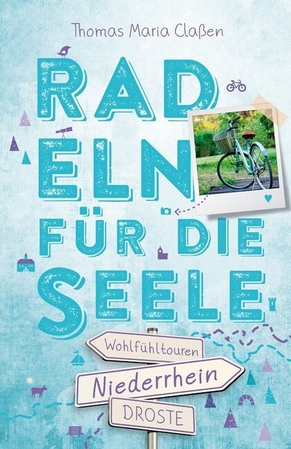 Niederrhein. Radeln fur die Seele (Paperback)