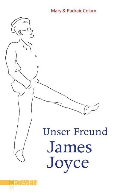 Unser Freund James Joyce (Hardcover)