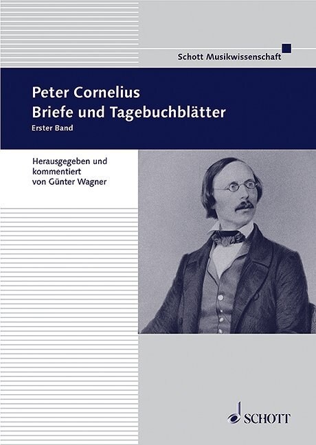 Peter Cornelius, Briefe und Tagebuchblatter. Bd.1 (Hardcover)
