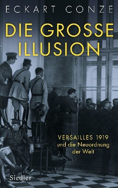 Die große Illusion (Hardcover)