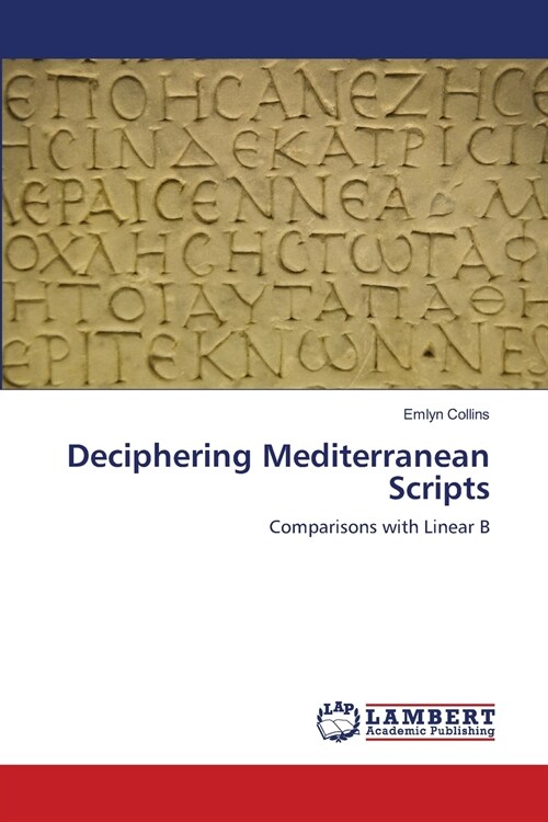 Deciphering Mediterranean Scripts (Paperback)