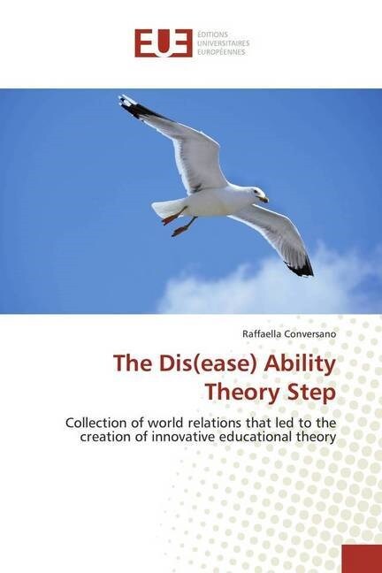 The Dis(ease) Ability Theory Step (Paperback)