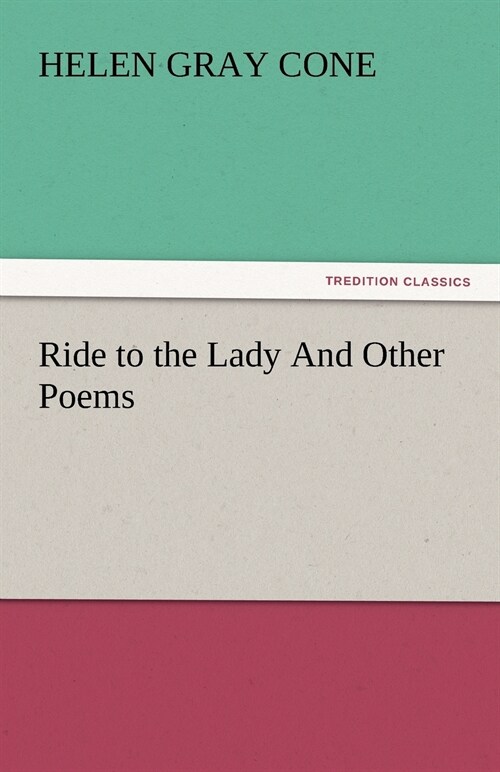 Ride to the Lady And Other Poems (Paperback)