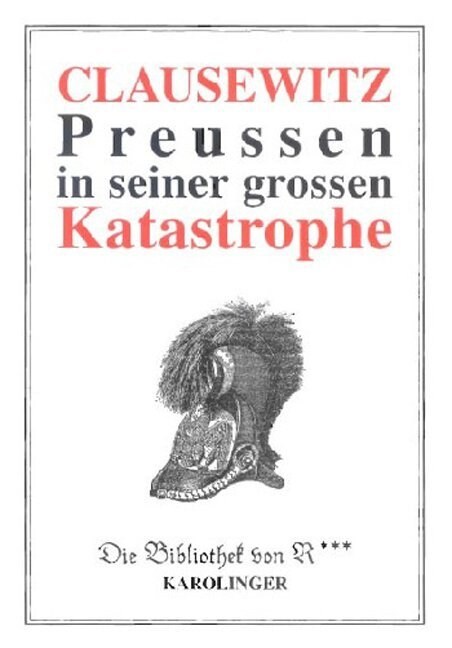 Preussen in seiner grossen Katastrophe (Hardcover)