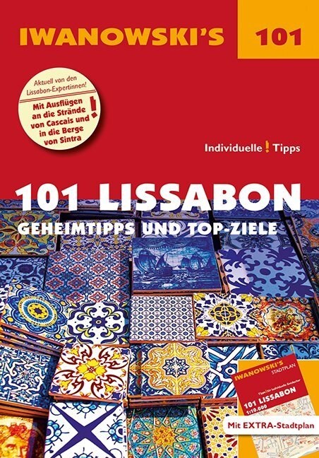 Iwanowskis 101  Lissabon - Reisefuhrer von Iwanowski, m. 1 Karte (Paperback)