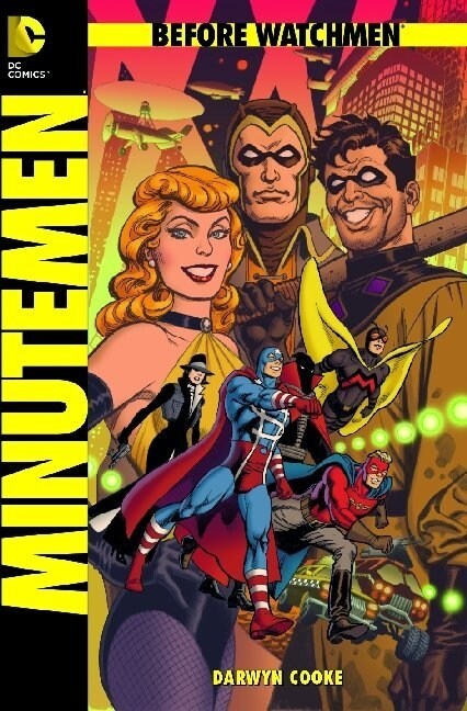 Before Watchmen - Minutemen (Paperback)