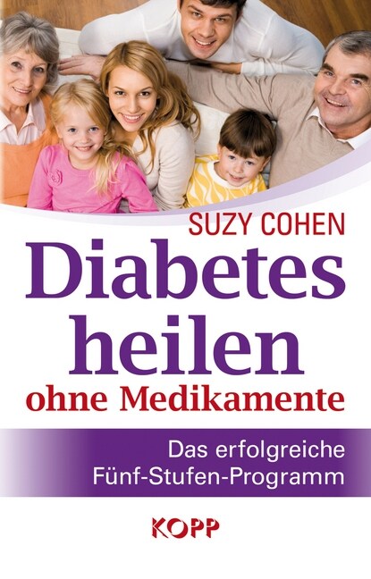 Diabetes heilen ohne Medikamente (Hardcover)
