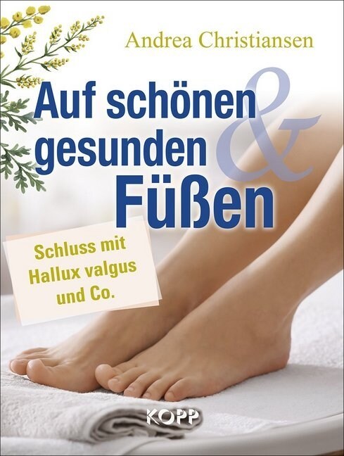 Auf schonen & gesunden Fußen (Hardcover)
