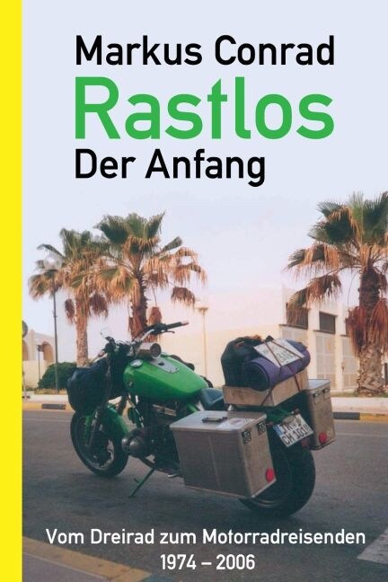 Rastlos - Der Anfang (Paperback)