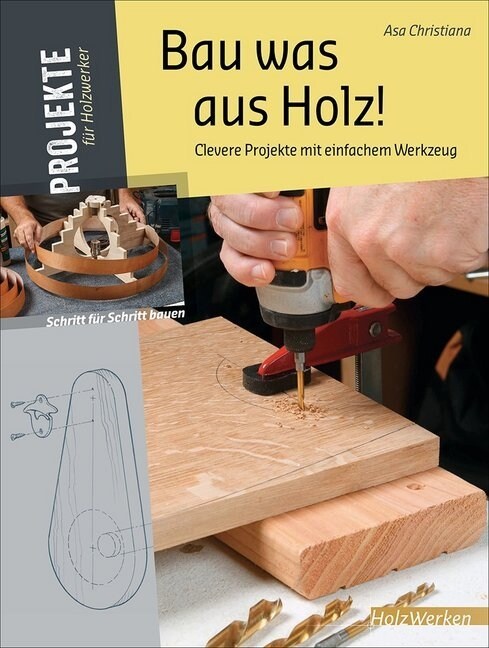 Bau was aus Holz! (Hardcover)