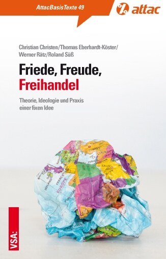 Freihandel: Deckmantel wirtschaftlicher Macht (Paperback)