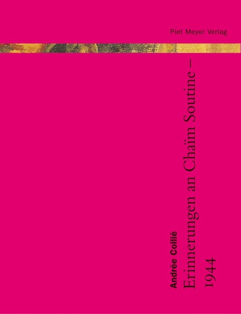 Erinnerungen an Chaim Soutine - 1944 (Paperback)