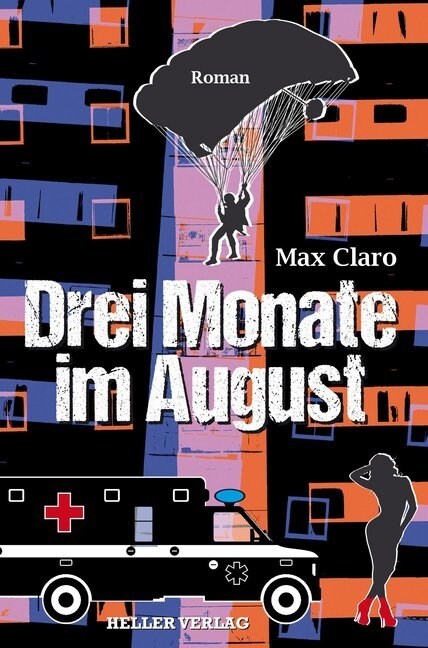 Drei Monate im August (Hardcover)