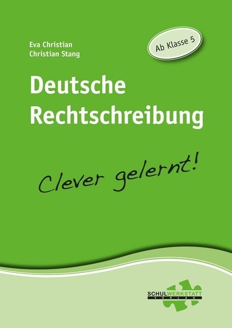 Deutsche Rechtschreibung - Clever gelernt! (Paperback)
