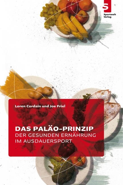 Das Palao-Prinzip der gesunden Ernahrung im Ausdauersport (Paperback)