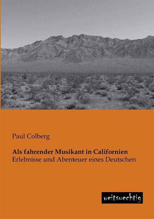 Als fahrender Musikant in Californien (Paperback)