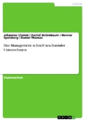 Das Management schnell wachsender Unternehmen (Paperback)