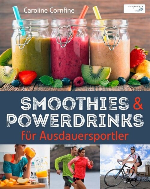 Smoothies und Powerdrinks fur Ausdauersportler (Hardcover)