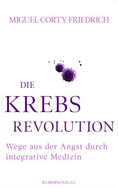 Die Krebsrevolution (Hardcover)