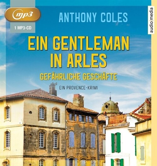 Ein Gentleman in Arles - Gefahrliche Geschafte, 1 MP3-CD (CD-Audio)