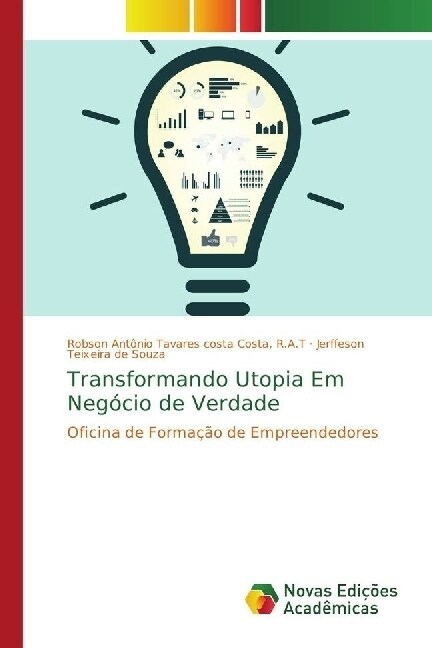 Transformando Utopia Em Neg?io de Verdade (Paperback)