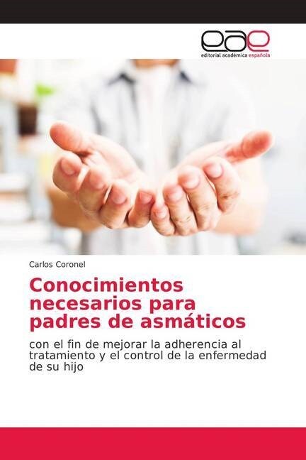 Conocimientos necesarios para padres de asm?icos (Paperback)