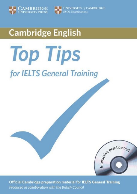 Cambridge English Top Tips for IELTS General Training, w. CD-ROM (Paperback)