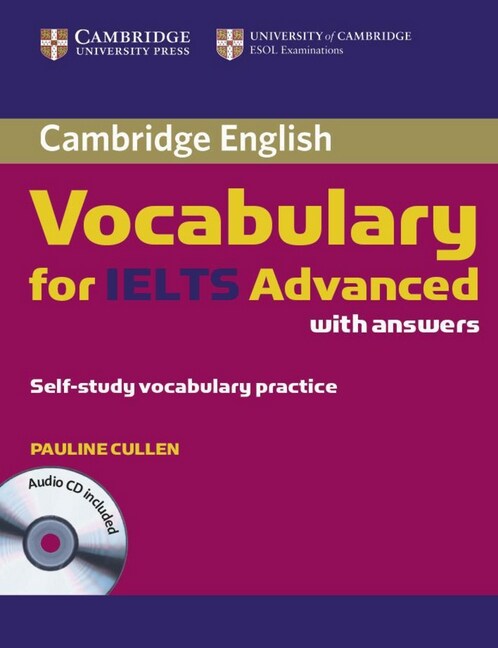 Cambridge Vocabulary for IELTS Advanced (with answers), w. Audio-CD (Paperback)