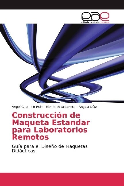 Construccion de Maqueta Estandar para Laboratorios Remotos (Paperback)