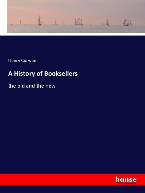 A History of Booksellers (Paperback)