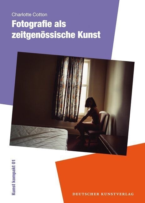 Fotografie als zeitgenossiche Kunst (Paperback)