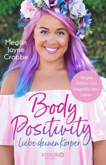 Body Positivity - Liebe deinen Korper (Paperback)
