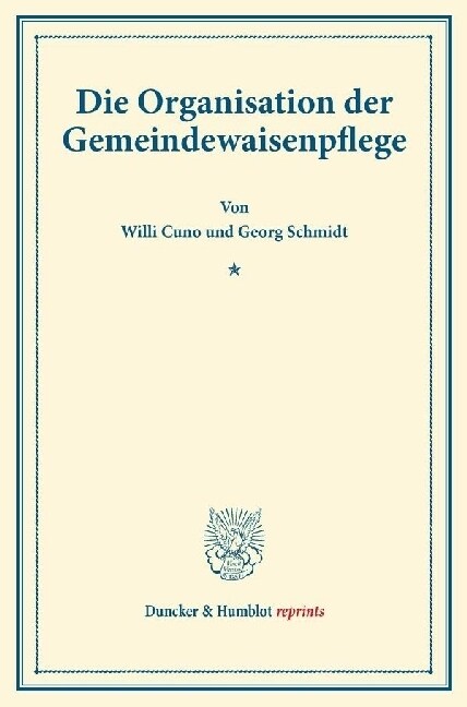 Die Organisation der Gemeindewaisenpflege. (Paperback)