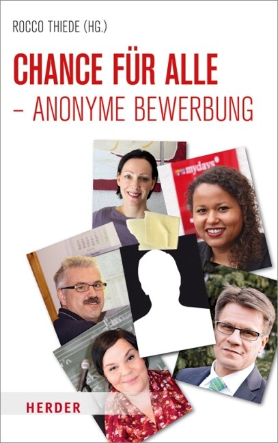 Chance fur alle - Anonyme Bewerbung (Paperback)