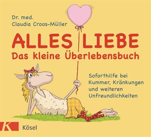 Alles Liebe - Das kleine Uberlebensbuch (Hardcover)