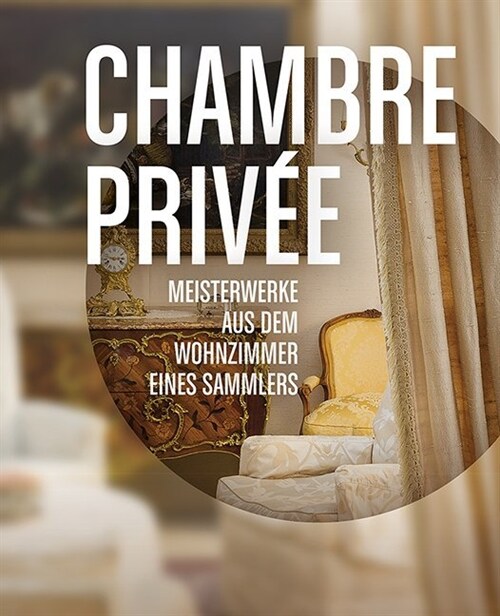 Chambre Privee (Hardcover)