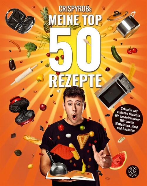 CrispyRobs Meine Top 50 Rezepte (Paperback)