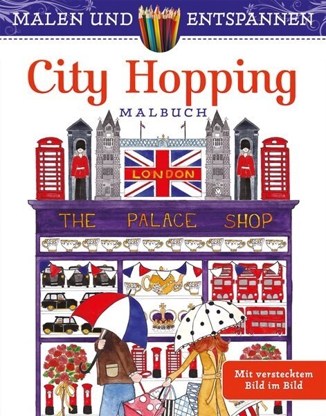 Malen und entspannen: City Hopping (Paperback)